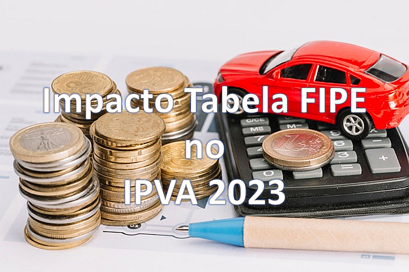 Com a subida do preço dos veículos usados nos últimos meses o IPVA a pagar em 2023 pode subir.